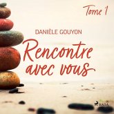 Rencontre avec vous : Tome 1 (MP3-Download)