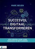 Succesvol Digitaal Transformeren (eBook, ePUB)
