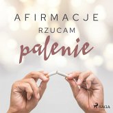 Afirmacje – Rzucam palenie – wersja dla kobiet (MP3-Download)