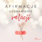 Afirmacje – Uzdrawianie relacji (MP3-Download)