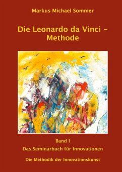 Die Leonardo da Vinci - Methode Band I (eBook, ePUB)