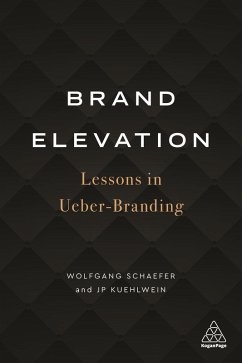 Brand Elevation (eBook, ePUB) - Schaefer, Wolfgang; Kuehlwein, Jp