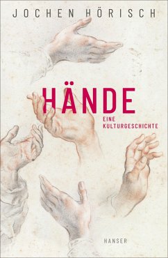 Hände (eBook, ePUB) - Hörisch, Jochen