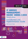 IT Service Management: ISO/IEC 20000 1:2018 - Introduction and Implementation Guide - Second edition (eBook, ePUB)