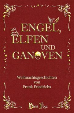 Engel, Elfen und Ganoven (eBook, ePUB) - Friedrichs, Frank