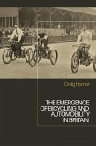The Emergence of Bicycling and Automobility in Britain (eBook, PDF)