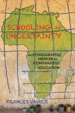 Schooling as Uncertainty (eBook, ePUB)