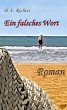 Ein falsches Wort (eBook, ePUB) - Bild 1