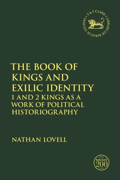 The Book of Kings and Exilic Identity (eBook, PDF) - Lovell, Nathan