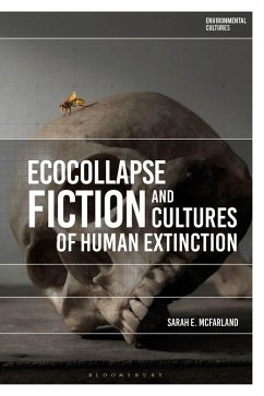 Ecocollapse Fiction and Cultures of Human Extinction (eBook, ePUB) Cover Ecocollapse Fiction and Cultures of Human Extinction (eBook, ePUB)