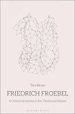 Friedrich Froebel (eBook, ePUB)
