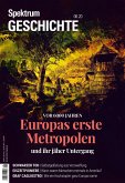 Spektrum Geschichte - Europas erste Metropolen und ihr jäher Untergang (eBook, PDF)