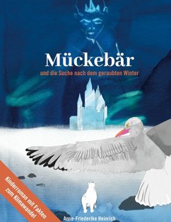 Mückebär und die Suche nach dem geraubten Winter (eBook, PDF)
