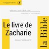 Le livre de Zacharie (MP3-Download) - Bild 1