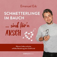 Schmetterlinge im Bauch sind für'n Arsch (MP3-Download) - Erk, Emanuel