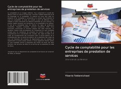Cycle de comptabilité pour les entreprises de prestation de services - Teklemichael, Yiberta