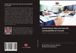 Importance des normes de comptabilité et d'audit - Reddy, Dr.K.Kishore Kumar;Sivasankar, Morusu
