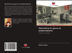 Géométrie du genre et existentialisme - Gupta, Kshitiz