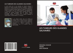 LES TUMEURS DES GLANDES SALIVAIRES - Kishor, Krishna;Heera;KISHOR, SHIV