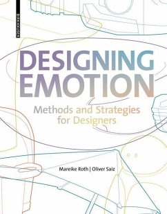 Designing Emotion - Roth, Mareike;Saiz, Oliver