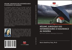 RÉGIME JURIDIQUE DES INTERMÉDIAIRES D'ASSURANCE AU NIGERIA - Geoffrey Toby, Ph.D, Boma