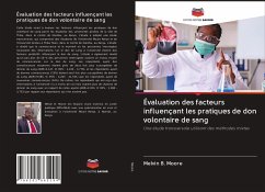 Évaluation des facteurs influençant les pratiques de don volontaire de sang - Moore, Melvin B.