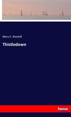 Thistledown - Wardell, Mary E.
