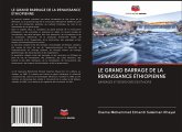 LE GRAND BARRAGE DE LA RENAISSANCE ÉTHIOPIENNE