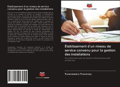 Établissement d'un niveau de service convenu pour la gestion des installations - Thanaraju, Puvaneswary