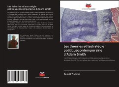 Les théories et lastratégie politiquecontemporaine d'Adam Smith - Yildirim, Kemal