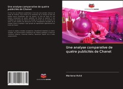 Une analyse comparative de quatre publicités de Chanel - Hviid, Marlene