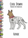 Cool Down   Malbuch für Erwachsene: Hunde