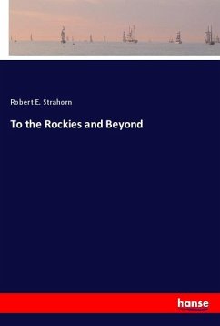 To the Rockies and Beyond