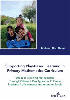 Supporting Play-Based Learning in Primary Mathematics Curriculum - Demir, Raci