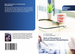 Role of Phonetics in Prosthodontic Rehabilitation - Saran, Dr. Shivani;Sharma, Dr. Akash Raj