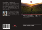 LA THÉOLOGIE DE LA CRÉATION