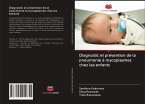 Diagnostic et prévention de la pneumonie à mycoplasmes chez les enfants