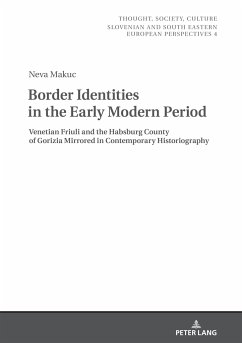 Border Identities in the Early Modern Period - Makuc, Neva