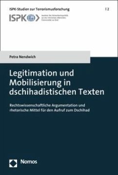 Legitimation und Mobilisierung in dschihadistischen Texten - Nendwich, Petra