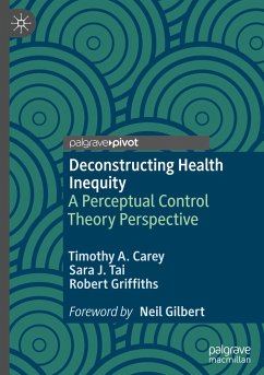 Deconstructing Health Inequity - Carey, Timothy A.;Tai, Sara J.;Griffiths, Robert