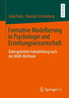 Formative Modellierung in Psychologie und Erziehungswissenschaft - Fluck, Julia;Lichtenberg, Hannah