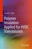 Polymer Insulation Applied for HVDC Transmission (eBook, PDF)