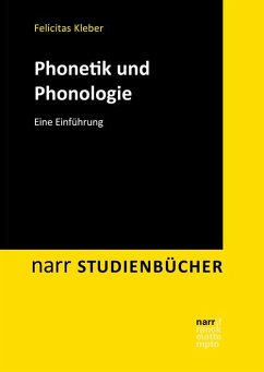 Phonetik und Phonologie - Kleber, Felicitas