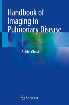 Handbook of Imaging in Pulmonary Disease - Ghosh, Subha