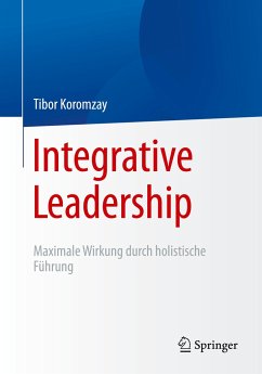 Integrative Leadership - Koromzay, Tibor