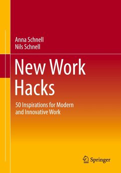 New Work Hacks - Schnell, Anna;Schnell, Nils