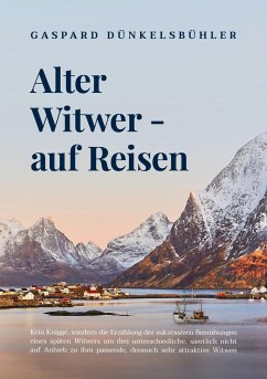 Alter Witwer - auf Reisen