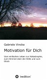 Motivation für Dich (eBook, ePUB)