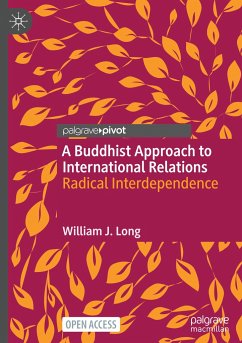 A Buddhist Approach to International Relations - Long, William J.