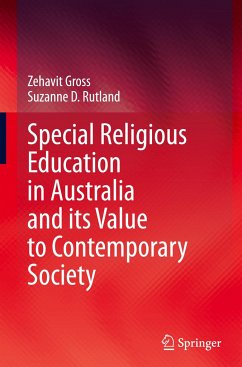 Special Religious Education in Australia and its Value to Contemporary Society - Gross, Zehavit;Rutland, Suzanne D.